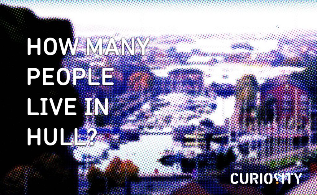 How Many People Live In Hull? – Curiosity Hull